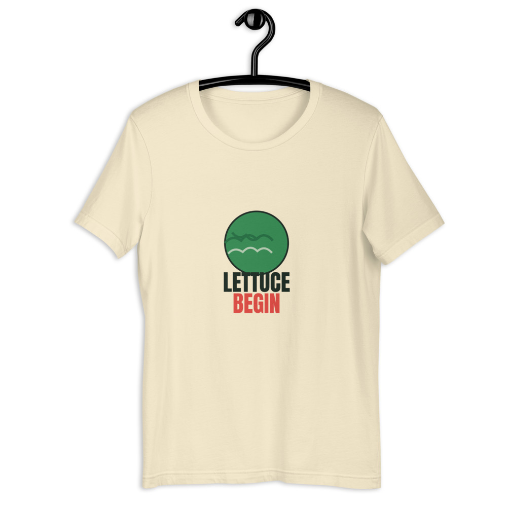 Lettuce Begin — natural T-shirt